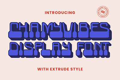 Chamyvibes - Display Font with Extrude hipster