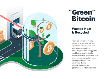 Green Bitcoin 3d bitcoin btc crypto currency eco ecological ecology effective energy green hydro plant illustration infographic infographics isometric mining process vector wasted heat