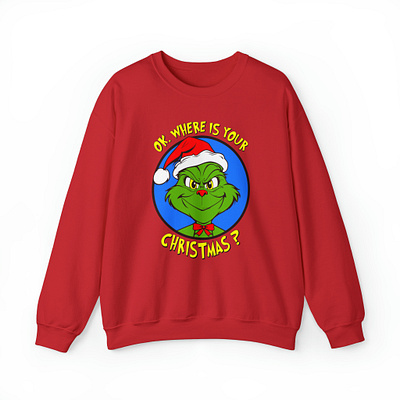 Grinch: Ok. Where Is Your Christmas? Sweatshirt apparel christmas gift design dr seuss gift idea graphic design grinch grinch christmas illustration shirt sweatshirt