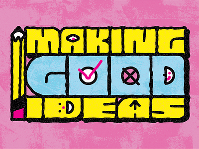 Making Good Ideas Handlettering handlettering illustration type