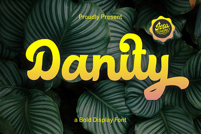Danity Fonts bold branding calligraphy display fonts graphic design handlettering lettering logo logotype luxury nature retro retro font script signature vintage