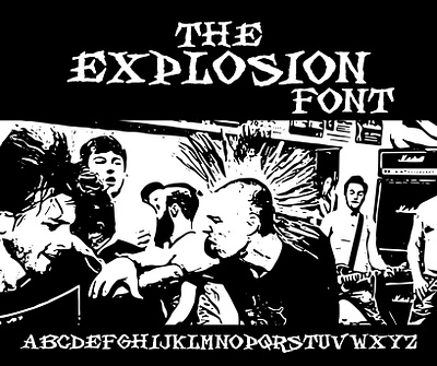 THE EXPLOSION FONT / INSPIRED BY THE EXPLOITED PUNK ROCK BAND 9cholz download font punk rock the exploited typeface wattie buchan