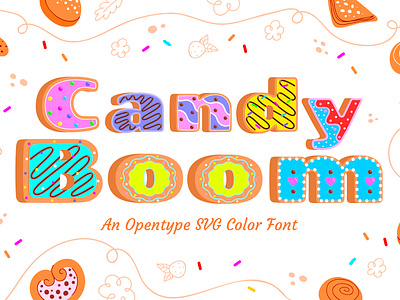 Candy Boom font adobe illustrator color font creative font creative type design font design graphic design graphic inspiration opentype svg type typographic design inspiration typographicdesign typography vector