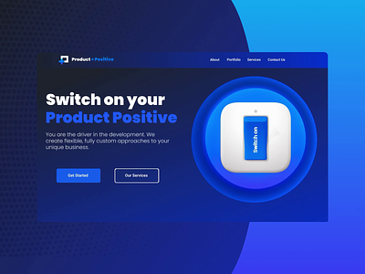 Product Positive - a full cycle agency landing page 3d animation 3d design agency agency website animation branding development website enterprise hero page hero section it website landing page personal portfolio portfolio website product page saas spline web animation web app design web design