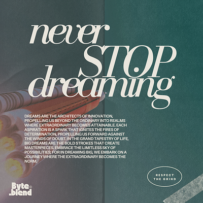 You are meant to chase your dreams art graphic design typography visual design