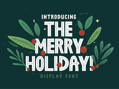 The Merry Holiday bold chistmas christmas font display display font font font inspiration handwritten font holiday font inline merry chirstmas merry chirstmas poster font packaging poster font quote fonts special font