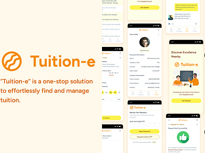 "Tuition-e", Find and Manage Your Tuition, Mobile App UX/UI animation brandidentity creativedesign digitalart flatdesign graphic design illustration interactiondesign logodesign minimalism mobileappdesign productdesign study app tuition app typography uiuxdesign userexperience visualdesign webdesign wireframing