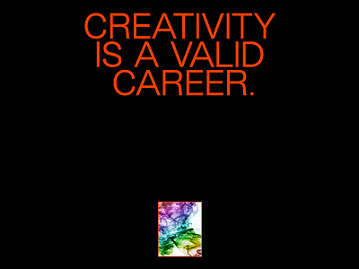 Stamp this on your psyche and soul. creative industry creatives creativity creativity is a valid career freelance graphic design harry vincent make art not content