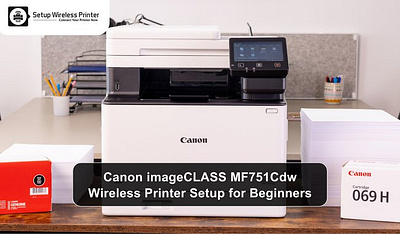 Canon imageCLASS MF751Cdw Wireless Printer Setup for Beginners canon printer setup canon wireless printer setup