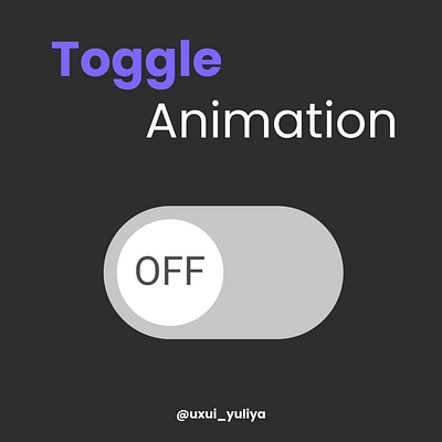 Toggle Button Animation graphic design motion graphics ui uimotion ux