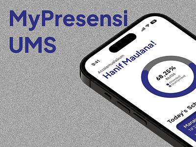 Redesigning MyPresensi UMS attendance mobile app branding ios schedule ui