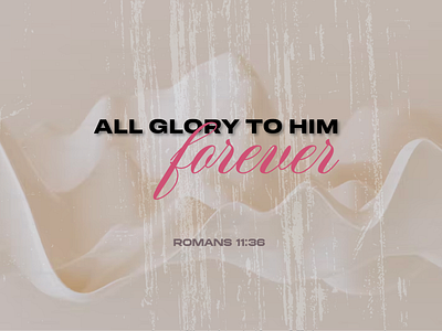 PCM Design Challenge | All Glory To Him Forever art artwork church design design challenge graphic design pcmchallenge prochurchmedia social media typography