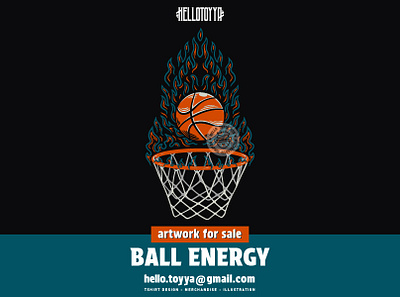 BALL ENERGY ILLUSTRATION apparel artwork artwork for sale basketball clothing customartwork fire illustration illustration merchandise nba sport tshirt design