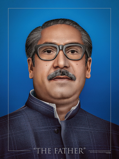 The Father bangabandhu copyright digital painting sheik mujibor rahman the father of the nation