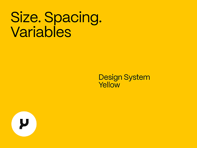 Size and Spacing. Variables. Design System • Yellow design system figma gap padding size spacing ui variables
