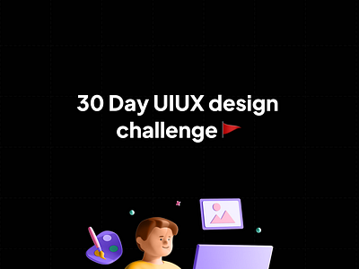 30 Days UIUX Design Challenge 30daysofchallenge designchallenge ui design uiux design visual design