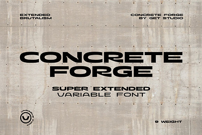 Concrete Forge Extended Typeface and utilitarian elegance brutalist contemporary impact eye catching displays fearless font font family ideal for modern resilience variable font