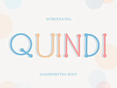 QUINDI FONT - CUTE FONT font