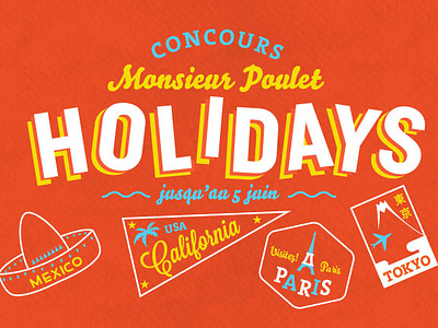 Concours Monsieur Poulet Holidays ! graphic design illustration logo typography ui vector