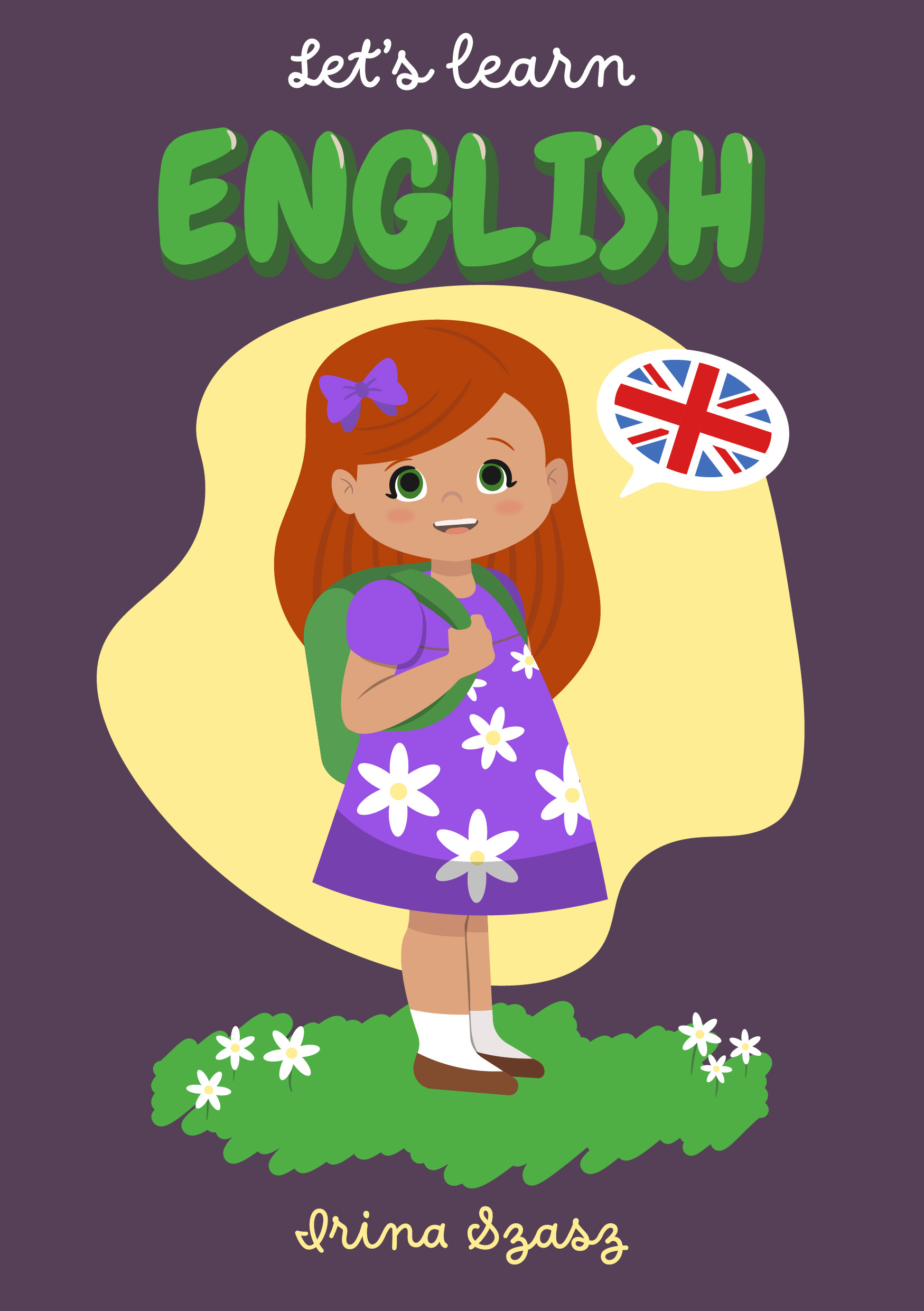 Book cover illustration book character book cover book illustration children childrens illustration cute character english manual english speaking girl with backpack kids kids illustration learn english little girl illustration pupil school girl smiling girl teaching vector illustration