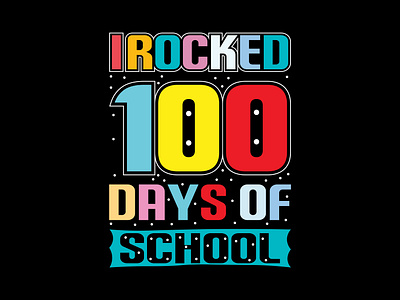 100 Day's of School 100 100 day 100 day of school 100 days adobe adobe illustrator bulk bulk design bulk t shirt bulk tshirt design days design graphic design illustration school t shirt t shirt design typo t shirt typography