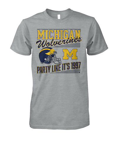 Michigan Football Party Like It's 1997 Shirt hoodie long sleeve michigan football party like its 1997 shirt sweatshirt t shirt