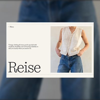 Reise Upcycled & Vintage Clothing branding clean energy clothes clothing design ecomm ecommerce editorial fashion green hero home homepage logo modern shop type typography ui vintage