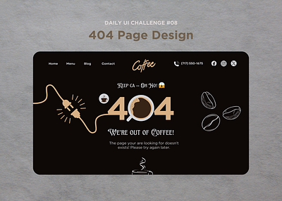 404 page design for a coffee website: Daily UI Challenge #008 404pagedesign dailyui design error404 figma illustration web design webui