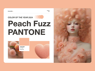 Peach Fuzz🍑 - PANTONE 2024 2024 ai animation branding design fuzz homepage landing landingpage motion graphics pantone pantone2024 peach peachfuzz ui uiux uiuxdesign ux web webdesign