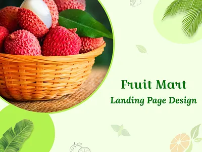 Fruit Mart Landing Page Design design drinks e commerce site figma food fruit fruit juice fruit logo fruit mart fruit mart landing page fruit shopping graphic design illustration landing page landing page design logo photoshop product design ui ui design