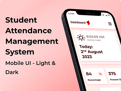 Student Attendance Management System Mobile UI - Light & Dark attendance attendance management system design mobile mobile design ui