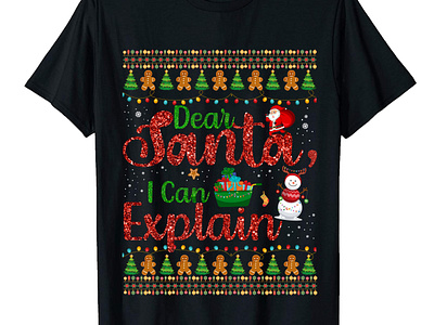 Dear Santa , I Can Explain. branding bulktshirt christmas shirt idea for family christmas svg christmas vector customtshirtdesign design graphic design illustration print on demand t shirt design bundle trendy typography trendy typography t shirt trendyshirt design tshirtdesignvector tshirts typographi vector vector illustration vectorelement