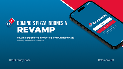Domino's Pizza Indonesia Revamp Case Study case study dominos food pizza ui ui design ux ux design