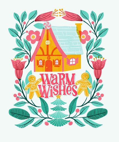 Warm Wishes christmas cookies desert gingerbread graphic design greeting card holiday holly house illustration sweets treats wreath