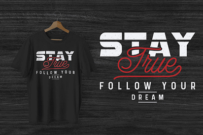 FOLLOW YOUR DREAM T-SHIRT DESIGN