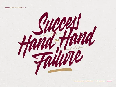 SUCCESS WALKS HAND IN HAND WITH FAILURE - MODERN LETTERING artwork branding drawing font hand lettering handwriting lettering logo logotype modern lettering sketch typograhpy vector