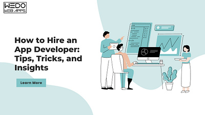 How to Hire an App Developer: Guide to Tips, Tricks, Insights hire an app developer