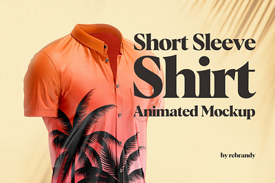 Short Sleeve Shirt Animated Mockup 3d animation branding button down shirt graphic design logo motion graphics poloshirt short sleeves typography ui web website