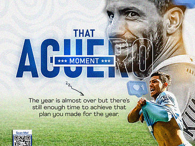 AGUERO MOMENT design graphic design sports