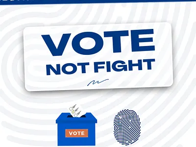 Vote not fight