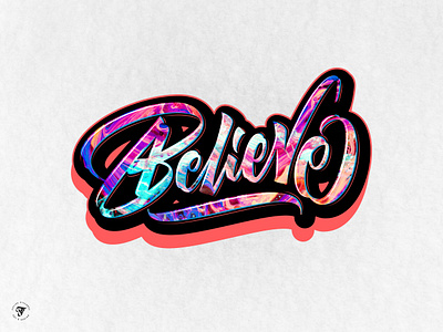 Believe🔥 art artwork calligraphy color colorfull creative design drawletters graffiti graphic design graphics illustration letterer lettering letters