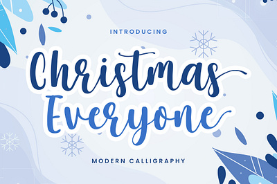Christmas Everyone Fonts branding calligraphy fonts christmas christmas font font design fonts graphic design handwritten fonts hello dribbble holiday font lettering merry christmas modern font stickers sublimation type typography
