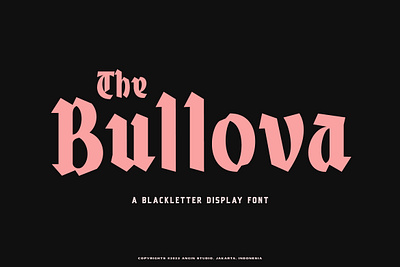 The Bullova Blackletter Fonts blackletter classic design display font logo typeface typography vintage