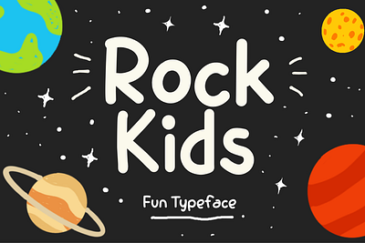 Rock Kids - Fun Typeface children children book cute cute font dental display font font fun kid kids play playful storybook typeface