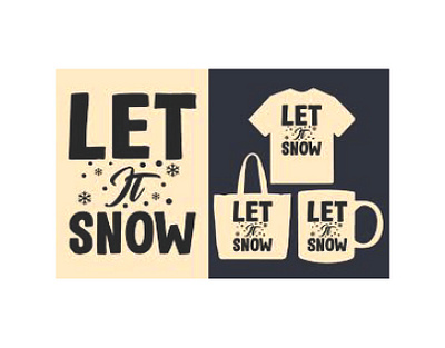 Let It Snow typography Design. branding graphic design logo typ typography vector
