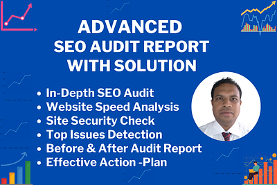Advanced SEO Audit Report with effective solution action plan backlink analysis keyword research seo audit report seo expert seo specialist technical seo audit website seo audit