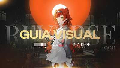 Violin: Reverse 1999 Start Guide anime design game graphic design reverse 1999 web design