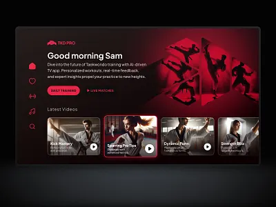 TKD PRO, Taekwondo TV App ai app appdesign application athlete design red sport taekwondo tvapp ui uidesign