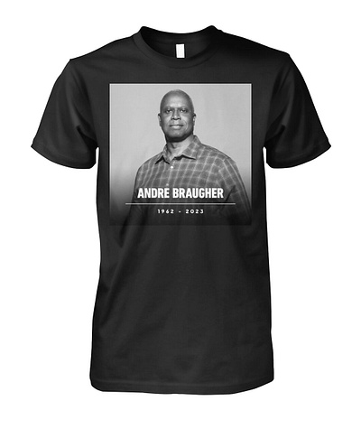 RIP Andre Braugher 1962 2023 Shirt andre braugher rip shirt