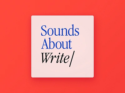 Sounds About Write – Podcast Cover art for audio literature podcast podcast cover text cursor typing writing writing podcast